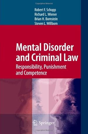 Seller image for Mental Disorder and Criminal Law: Responsibility, Punishment and Competence by Schopp, Robert F. [Paperback ] for sale by booksXpress