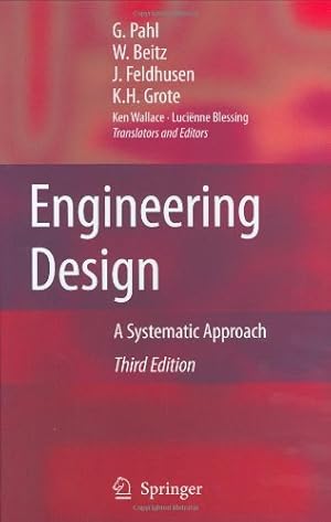 Seller image for Engineering Design: A Systematic Approach by Gerhard Pahl, W. Beitz, J. Feldhusen, K. H. Grote [Hardcover ] for sale by booksXpress