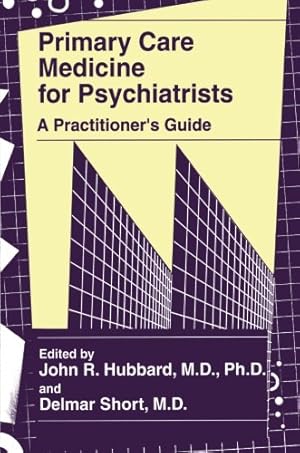 Bild des Verkufers fr Primary Care Medicine for Psychiatrists by R.Hubbard, John [Paperback ] zum Verkauf von booksXpress