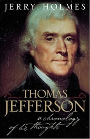 Seller image for Thomas Jefferson: A Chronology of His Thoughts [Hardcover ] for sale by booksXpress