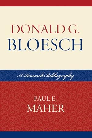 Image du vendeur pour Donald G. Bloesch: A Research Bibliography (ATLA Bibliography Series) by Maher, Paul E. [Hardcover ] mis en vente par booksXpress