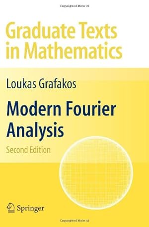 Immagine del venditore per Modern Fourier Analysis (Graduate Texts in Mathematics (250)) by Grafakos, Loukas [Paperback ] venduto da booksXpress