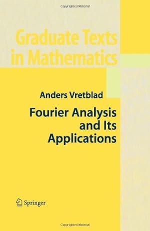 Imagen del vendedor de Fourier Analysis and Its Applications (Graduate Texts in Mathematics (223)) by Vretblad, Anders [Paperback ] a la venta por booksXpress