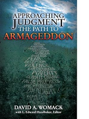 Bild des Verkufers fr Approaching Judgment: The Path To Armageddon by David A Womack [Paperback ] zum Verkauf von booksXpress