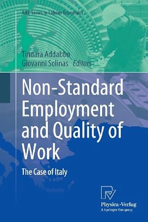 Immagine del venditore per Non-Standard Employment and Quality of Work: The Case of Italy (AIEL Series in Labour Economics) [Paperback ] venduto da booksXpress