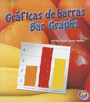 Seller image for Gr¡ficas de barras/Bar Graphs (Hacer gr¡ficas/Making Graphs) (English and Spanish Edition) by Bodach, Vijaya Khisty [Paperback ] for sale by booksXpress