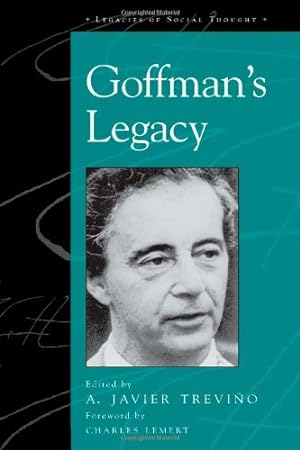 Seller image for Goffman's Legacy (Legacies of Social Thought Series) [Hardcover ] for sale by booksXpress