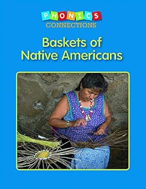 Immagine del venditore per Baskets of Native Americans (Phonics Connections) by Cherrington, Janelle [Hardcover ] venduto da booksXpress