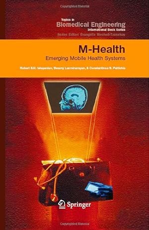 Immagine del venditore per M-Health: Emerging Mobile Health Systems (Topics in Biomedical Engineering. International Book Series) [Hardcover ] venduto da booksXpress