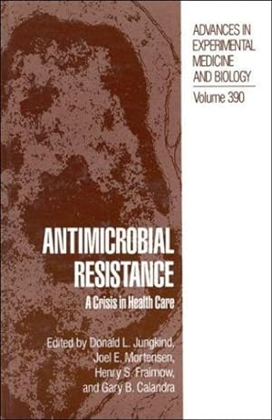 Seller image for Antimicrobial Resistance: A Crisis in Health Care (Advances in Experimental Medicine and Biology) [Hardcover ] for sale by booksXpress