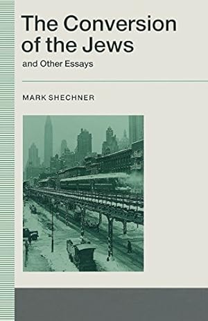 Bild des Verkufers fr The Conversion of the Jews and Other Essays (New Directions in American Studies) by Shechner, Mark [Paperback ] zum Verkauf von booksXpress