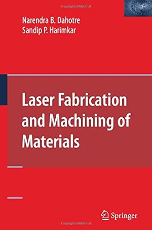 Bild des Verkufers fr Laser Fabrication and Machining of Materials by Dahotre, Narendra B. B. [Paperback ] zum Verkauf von booksXpress