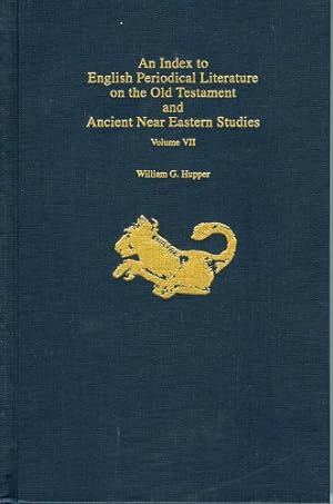 Seller image for An Index to English Periodical Literature on the Old Testament and Ancient Near by Hupper, William G. [Hardcover ] for sale by booksXpress