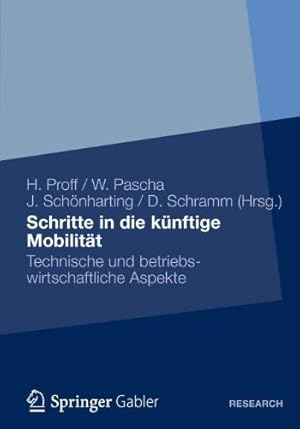 Seller image for Schritte in die k ¼nftige Mobilit ¤t: Technische und betriebswirtschaftliche Aspekte (German Edition) [Paperback ] for sale by booksXpress