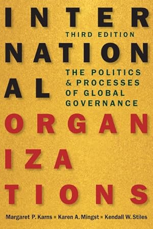 Imagen del vendedor de International Organizations : The Politics and Processes of Global Governance a la venta por GreatBookPrices