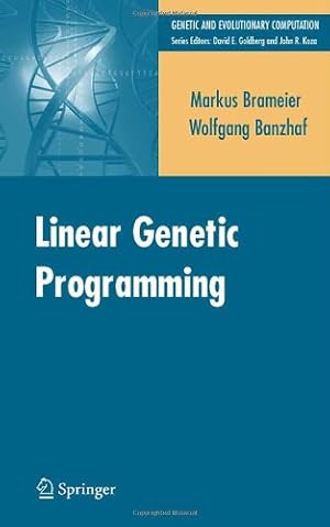 Imagen del vendedor de Linear Genetic Programming (Genetic and Evolutionary Computation) by Brameier, Markus F., Banzhaf, Wolfgang [Hardcover ] a la venta por booksXpress