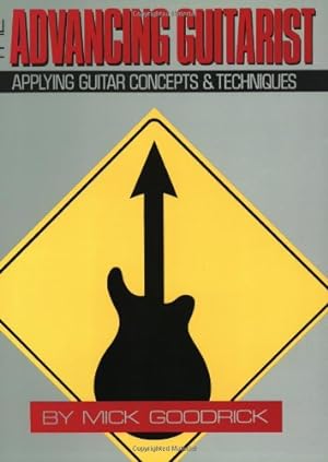 Seller image for The Advancing Guitarist by Goodrick, Mick [Sheet music ] for sale by booksXpress