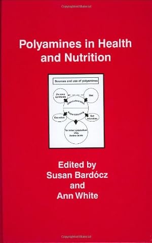 Image du vendeur pour Polyamines in Health and Nutrition [Hardcover ] mis en vente par booksXpress