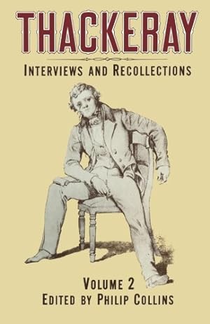 Seller image for Thackeray: Volume 2: Interviews and Recollections [Paperback ] for sale by booksXpress