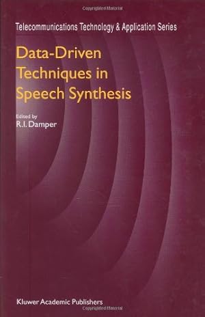 Bild des Verkufers fr Data-Driven Techniques in Speech Synthesis (Telecommunications Technology & Applications Series) [Hardcover ] zum Verkauf von booksXpress