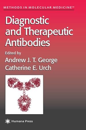Seller image for Diagnostic and Therapeutic Antibodies (Methods in Molecular Medicine) [Paperback ] for sale by booksXpress