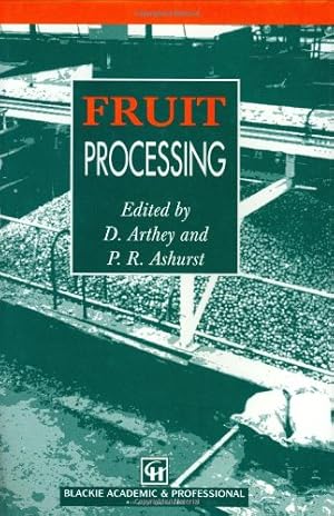 Imagen del vendedor de Fruit Processing by Arthey, D., Ashurst, P.R. [Hardcover ] a la venta por booksXpress