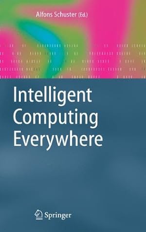Seller image for Intelligent Computing Everywhere [Paperback ] for sale by booksXpress