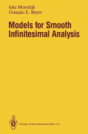 Imagen del vendedor de Models for Smooth Infinitesimal Analysis by Moerdijk, Ieke [Paperback ] a la venta por booksXpress