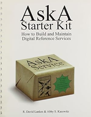 Imagen del vendedor de The AskA Starter Kit by Lankes, David R., Kasowitz, Abby S. [Spiral-bound ] a la venta por booksXpress