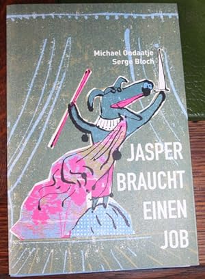 Seller image for Jasper braucht einen Job for sale by Antiquariat im OPUS, Silvia Morch-Israel