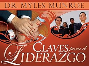 Imagen del vendedor de Claves para el liderazgo (Spanish Edition) by Munroe, Myles [Paperback ] a la venta por booksXpress