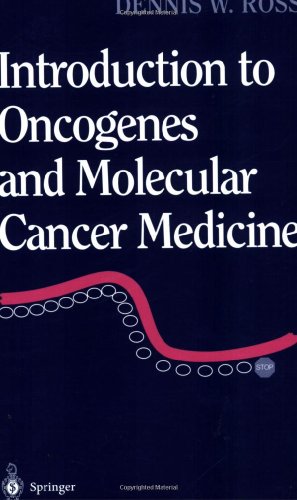 Seller image for Introduction to Oncogenes and Molecular Cancer Medicine (AIP Conference Proceedings; 438) by Ross, Dennis W. [Paperback ] for sale by booksXpress