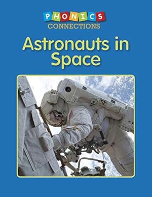 Seller image for Astronauts in Space (Phonics Connections) by Levin, Amy [Hardcover ] for sale by booksXpress