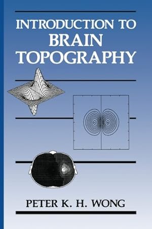 Seller image for Introduction to Brain Topography by K.H.Wong, Peter [Paperback ] for sale by booksXpress