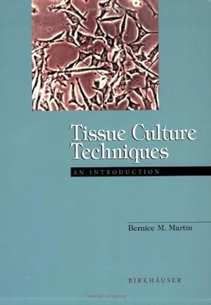 Seller image for Tissue Culture Techniques: An Introduction by M. Martin, Bernice [Paperback ] for sale by booksXpress