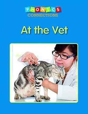 Seller image for At the Vet (Phonics Connections) by Levin, Amy [Hardcover ] for sale by booksXpress