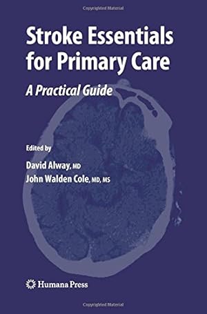 Seller image for Stroke Essentials for Primary Care: A Practical Guide (Current Clinical Practice) [Paperback ] for sale by booksXpress