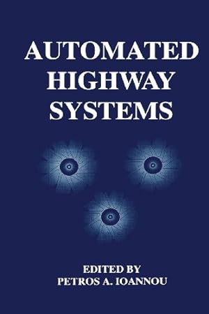 Seller image for Automated Highway Systems by Ioannou, Petros [Paperback ] for sale by booksXpress