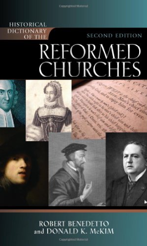 Seller image for Historical Dictionary of the Reformed Churches (Historical Dictionaries of Religions, Philosophies, and Movements Series) by Benedetto, Robert, McKim, Donald K. [Hardcover ] for sale by booksXpress