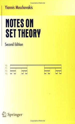 Immagine del venditore per Notes on Set Theory (Undergraduate Texts in Mathematics) by Moschovakis, Yiannis [Paperback ] venduto da booksXpress