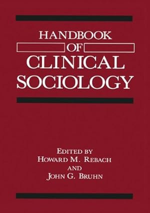 Imagen del vendedor de Handbook of Clinical Sociology [Paperback ] a la venta por booksXpress