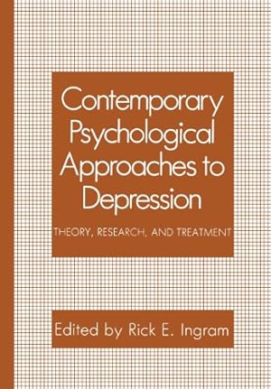 Seller image for Contemporary Psychological Approaches to Depression: "Theory, Research, And Treatment" by Ingram, Rick E. [Paperback ] for sale by booksXpress
