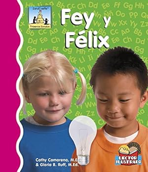Seller image for Fey Y F©lix (Primeros Sonidos) (Spanish Edition) by Camarena M.Ed. M. Ed., Cathy, Ruff M.Ed., Gloria B. [Hardcover ] for sale by booksXpress