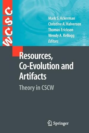 Immagine del venditore per Resources, Co-Evolution and Artifacts: Theory in CSCW (Computer Supported Cooperative Work) [Paperback ] venduto da booksXpress