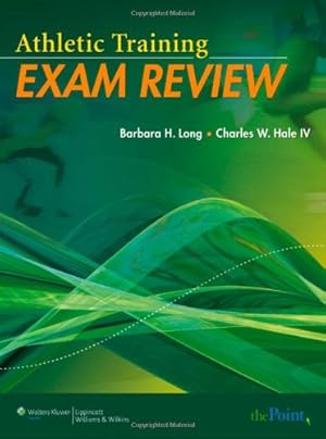 Seller image for Athletic Training Exam Review by Long MS VATL ATC, Barbara, Hale IV MSEd VATL ATC, Charles W. [Paperback ] for sale by booksXpress