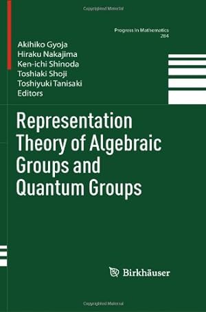 Seller image for Representation Theory of Algebraic Groups and Quantum Groups (Progress in Mathematics) [Hardcover ] for sale by booksXpress