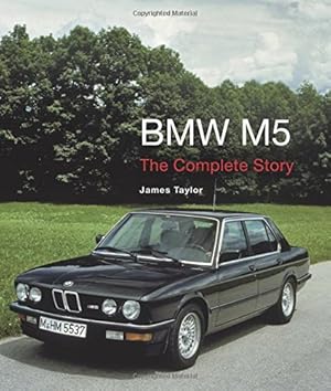 Immagine del venditore per BMW M5: The Complete Story (Crowood Autoclassics) by Taylor, James [Hardcover ] venduto da booksXpress