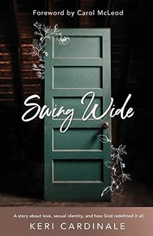 Bild des Verkufers fr Swing Wide (Strict Street Date October 1, 2019): A Story About Love, Sexual Identity, and How God Redefined It All by Keri Cardinale [Paperback ] zum Verkauf von booksXpress
