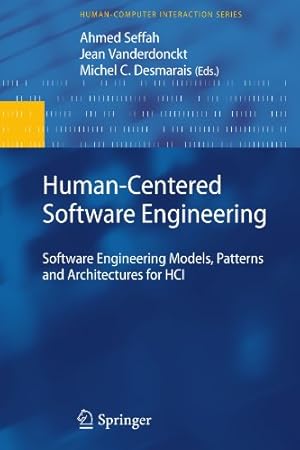 Immagine del venditore per Human-Centered Software Engineering: Software Engineering Models, Patterns and Architectures for HCI (HumanComputer Interaction Series) [Paperback ] venduto da booksXpress