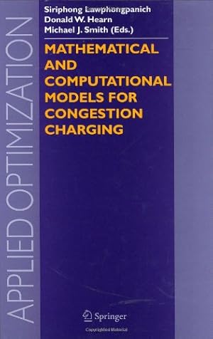 Imagen del vendedor de Mathematical and Computational Models for Congestion Charging (Applied Optimization (101)) [Hardcover ] a la venta por booksXpress